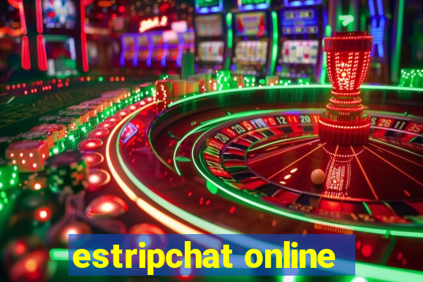 estripchat online